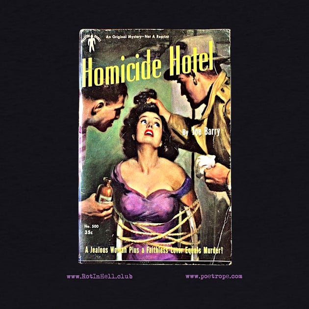 HOMICIDE HOTEL by Joe Barry by Rot In Hell Club